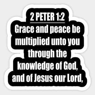 2 Peter 1:2 KJV Sticker